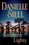 Southern Lights By Danielle Steel (2009, Hardcover). Fixed Price $5.10.