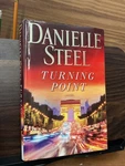 Danielle Steel / Turning Point 1ST Edition 2019. Fixed Price $15.00.